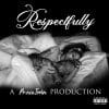Respectfully